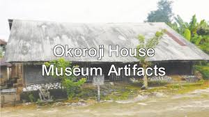 Okoroji House Museum